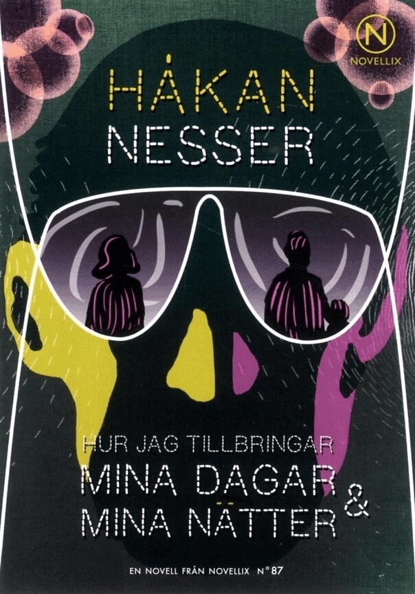 Håkan Nesser - Hur jag tillbringar mina dagar och mina nätter, Häftad
