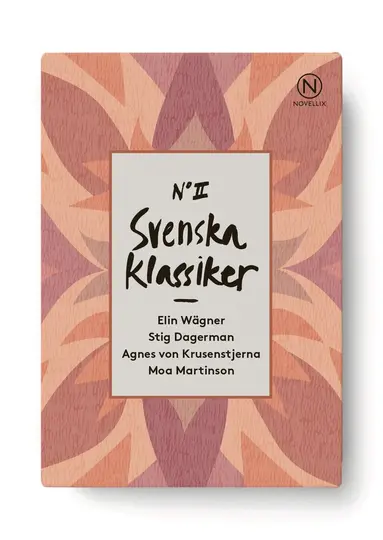 Stig Dagerman, Agnes von Krusenstjerna, Moa Martinson, Elin Wägner - Svenska klassiker II, Häftad