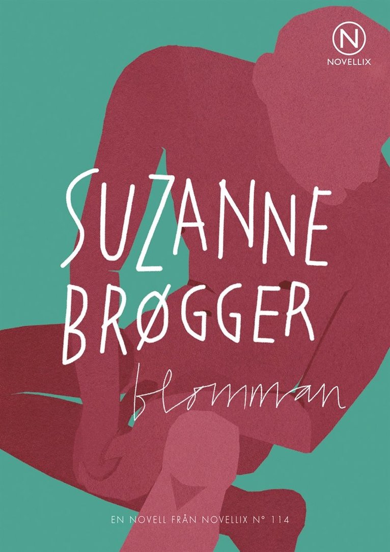 Suzanne Brogger - Blomman, E-bok