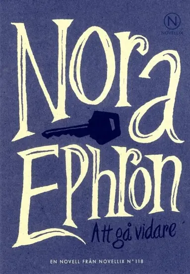 Nora Ephron - Att gå vidare, Häftad