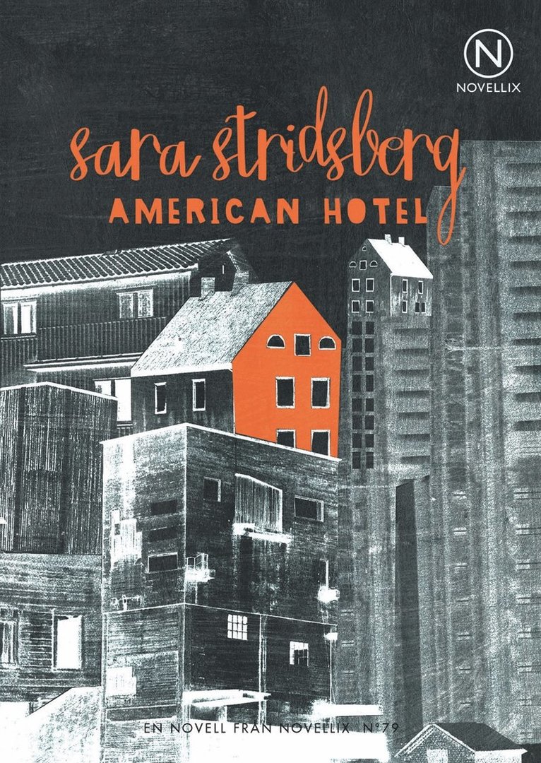 Sara Stridsberg - American Hotel, Ljudbok
