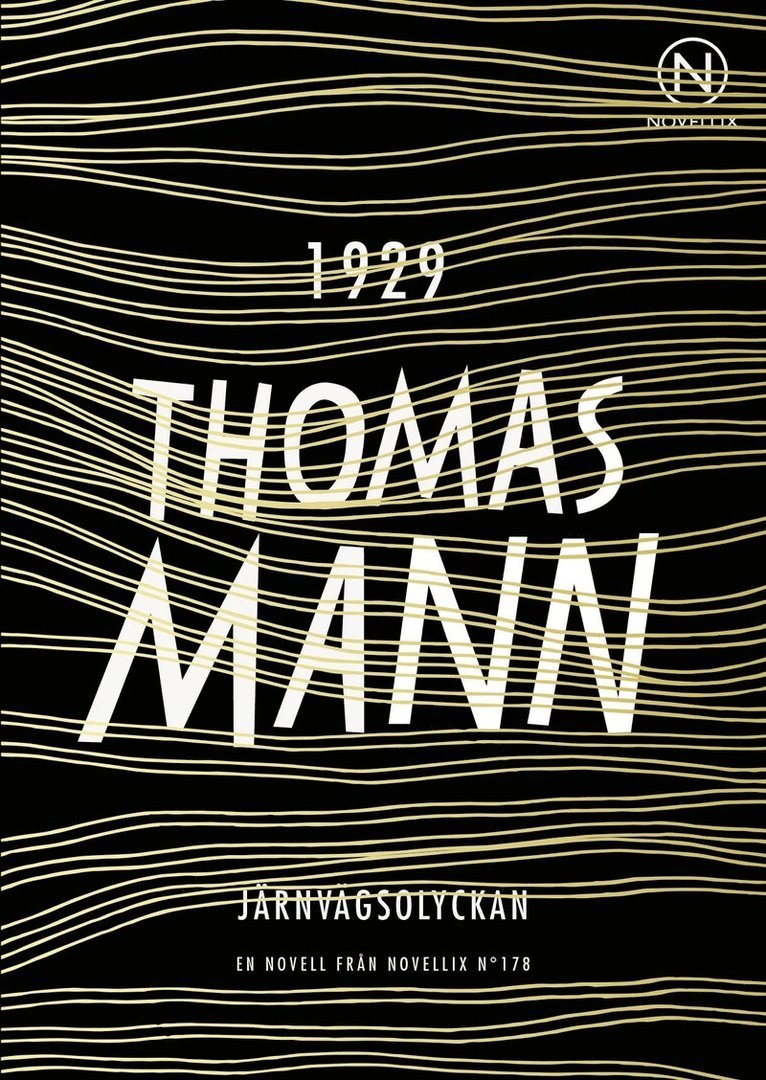 Thomas Mann - Järnvägsolyckan, Häftad