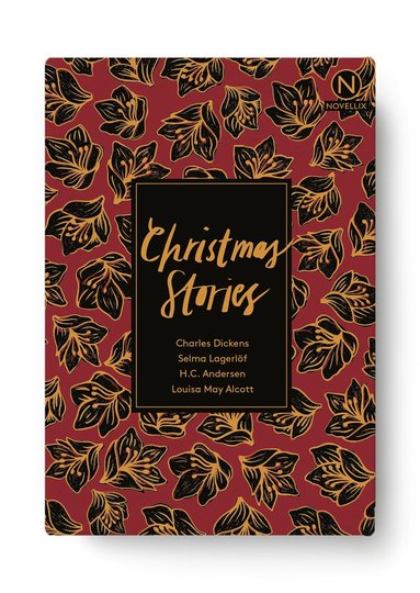 Charles Dickens, Selma Lagerlöf, H. C. Andersen, Louisa May Alcott - Christmas Stories, Häftad