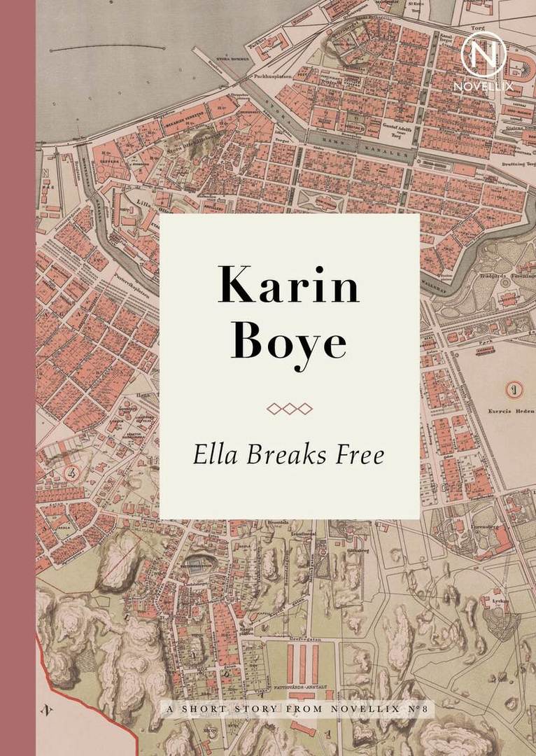 Karin Boye - Ella Breaks Free, Häftad