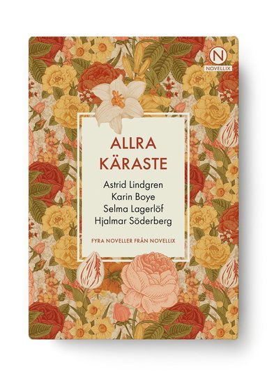 Karin Boye, Selma Lagerlöf, Astrid Lindgren, Hjalmar Söderberg - Allra käraste, Häftad