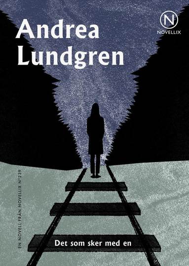Andrea Lundgren - Det som sker med en, Häftad