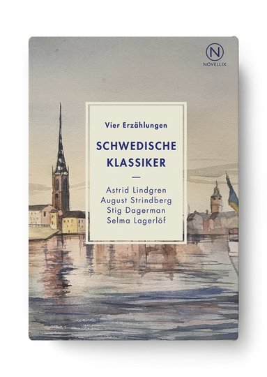 Stig Dagerman, Selma Lagerlöf, Astrid Lindgren, August Strindberg - Schwedische Klassiker, Häftad