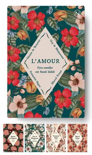 Simone de Beauvoir, Guy de Maupassant, Marcel Proust, Francoise Sagan - L'Amour - fyra noveller om fransk kärlek, Häftad