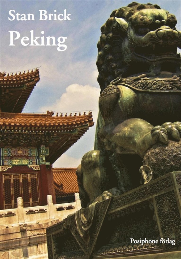 Stan Brick - Peking, E-bok
