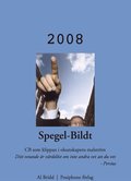 Spegel-Bildt, 2008. CB som klippan i okunskapens malstrm.