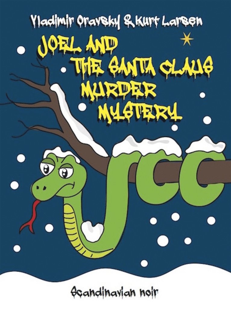 Vladimir Oravsky, Kurt Peter Larsen - JOEL AND THE SANTA CLAUS MURDER MYSTERY, E-bok