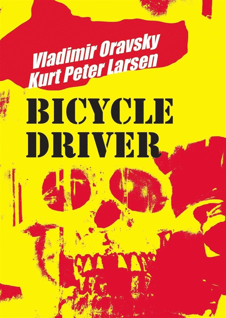 Vladimir Oravsky - BICYCLE DRIVER, E-bok