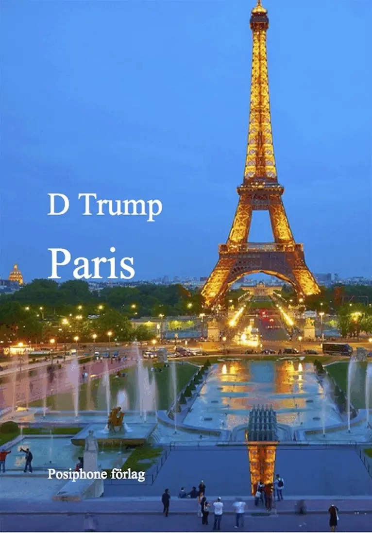 D Trump - Paris, E-bok. Tillgänglighet: Lägg i varukorg