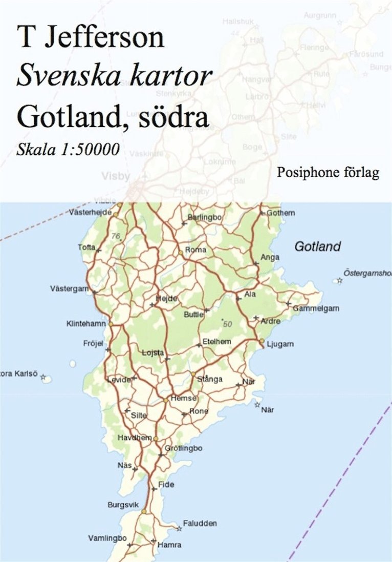 T Jefferson - Svenska kartor: Gotland, södra delen, E-bok