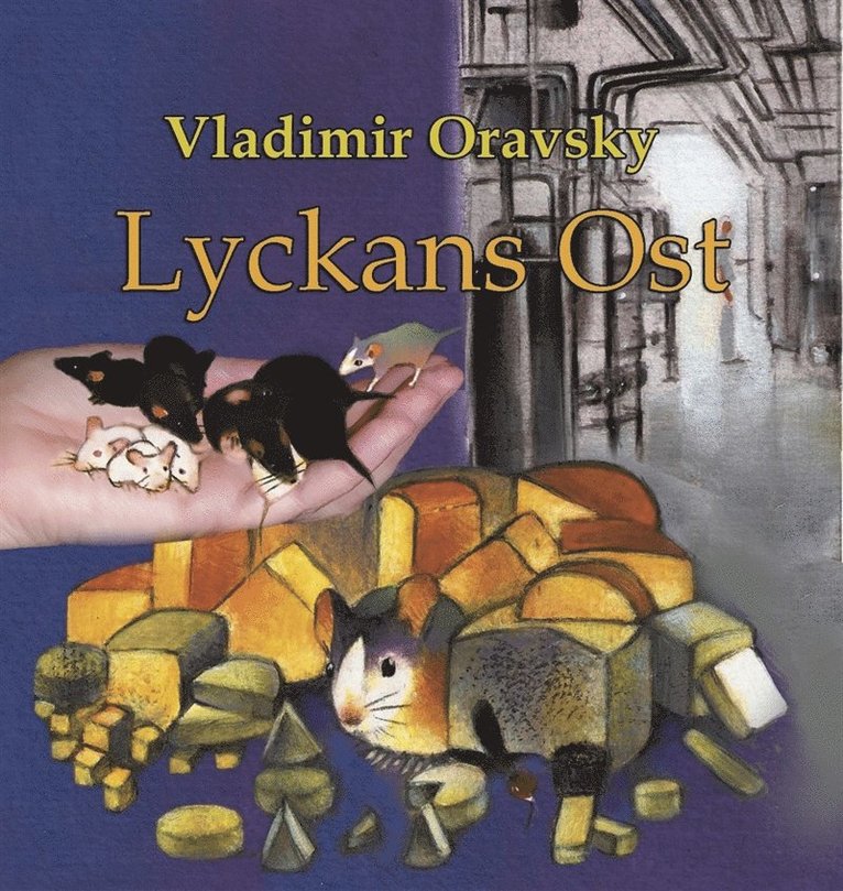 Vladimir Oravsky - Lyckans Ost, E-bok
