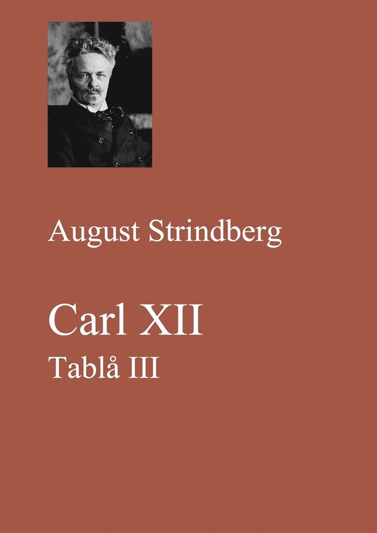 August Strindberg - Carl XII. Tablå III, E-bok