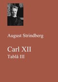 Carl XII. Tabl III
