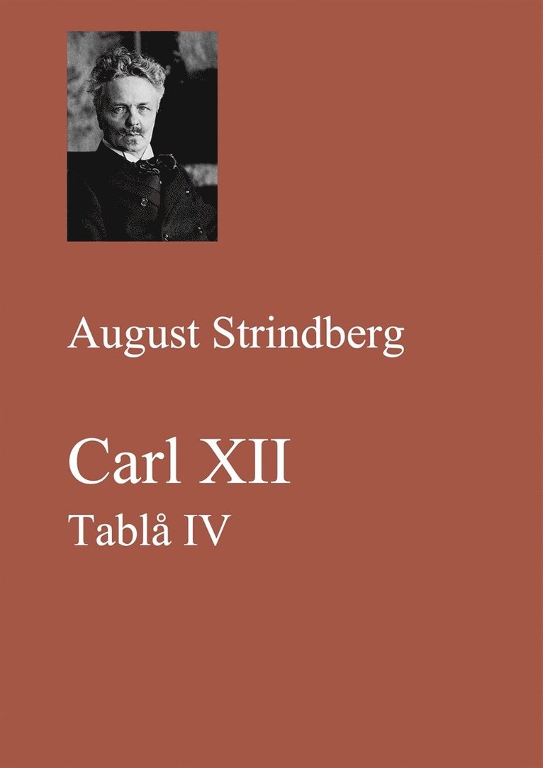 August Strindberg - Carl XII. Tablå IV, E-bok