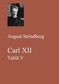Carl XII. Tabl V