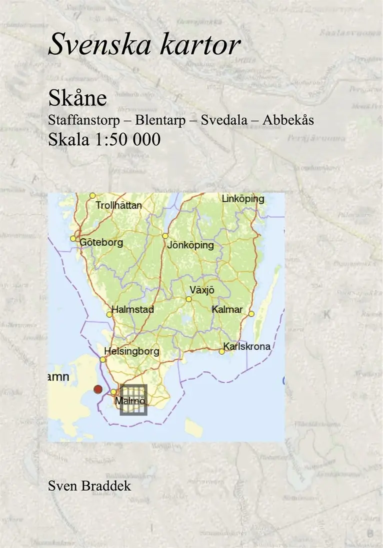 Sven Braddek - Svenska kartor. Staffanstorp – Blentarp – Svedala – Abbekås (Skåne), E-bok. Tillgänglighet: Lägg i varukorg