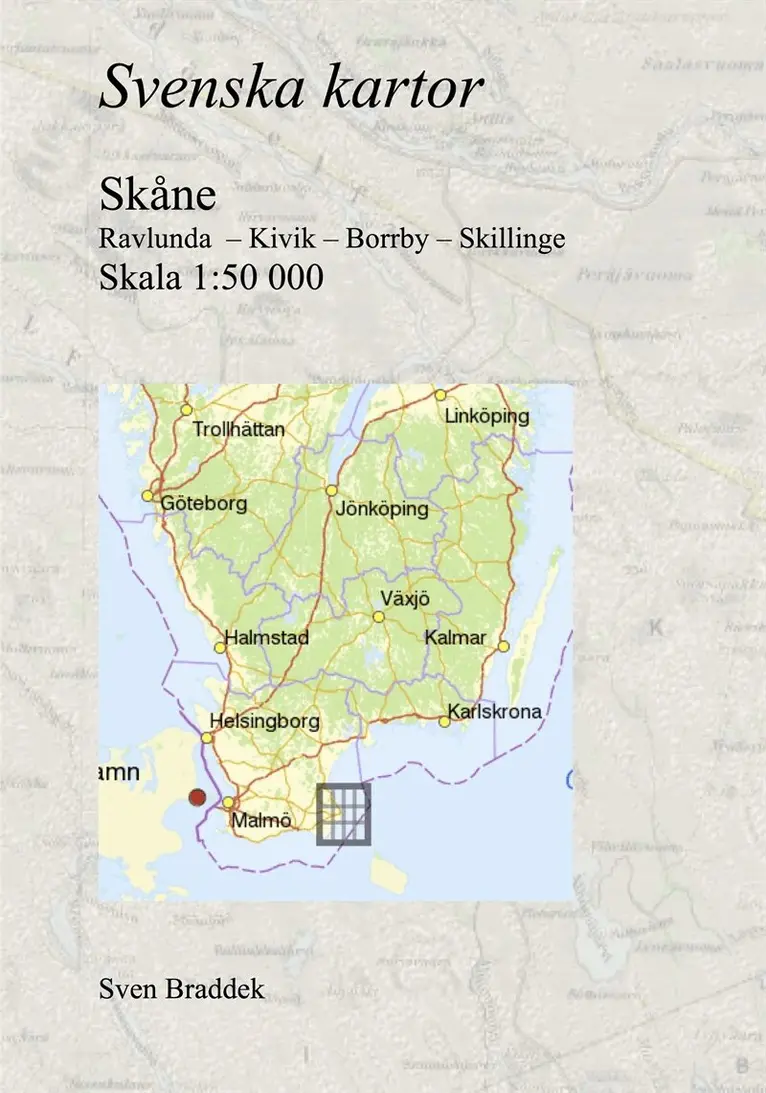 Sven Braddek - Svenska kartor. Ravlunda  – Kivik – Borrby – Skillinge (Skåne), E-bok. Tillgänglighet: Lägg i varukorg