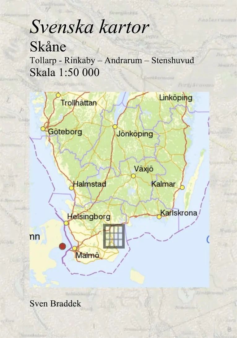 Sven Braddek - Svenska kartor. Tollarp - Rinkaby – Andrarum – Stenshuvud (Skåne), E-bok. Tillgänglighet: Lägg i varukorg