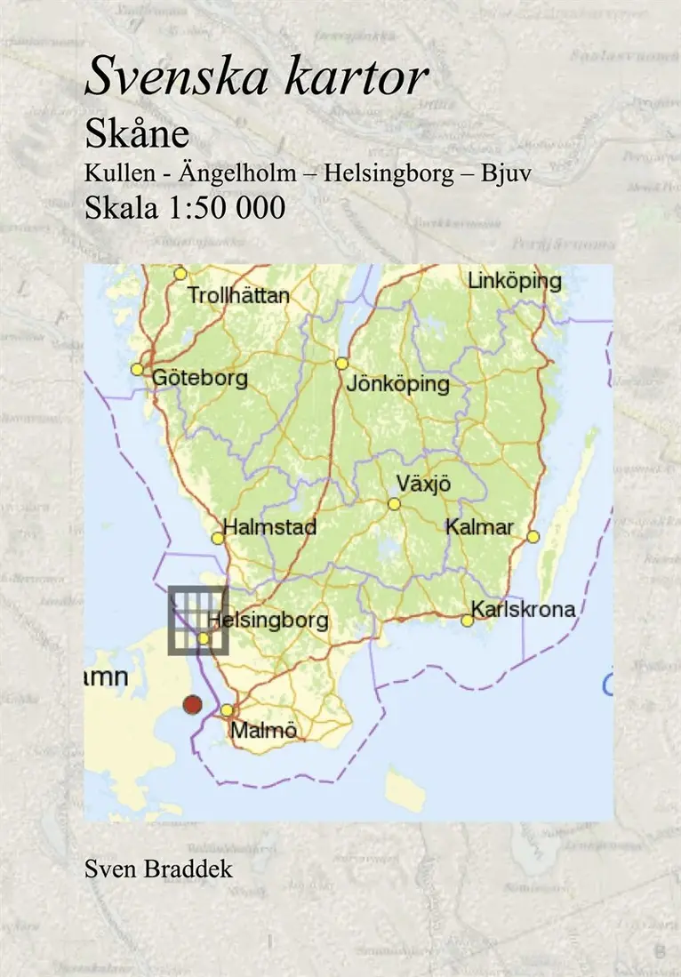Sven Braddek - Svenska kartor. Kullen - Ängelholm – Helsingborg – Bjuv (Skåne), E-bok. Tillgänglighet: Lägg i varukorg