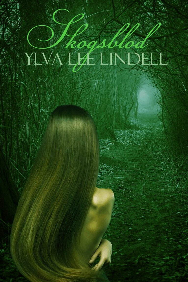 Ylva Lee Lindell - Skogsblod, Häftad