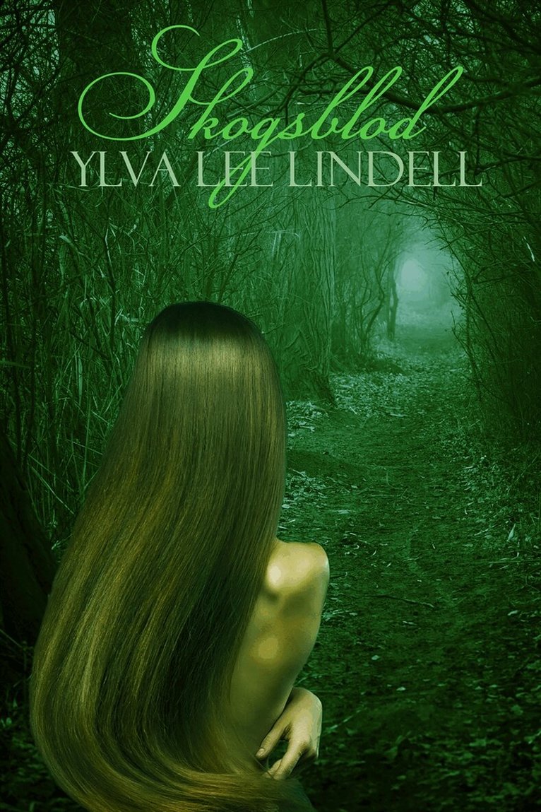 Ylva Lee Lindell - Skogsblod, E-bok