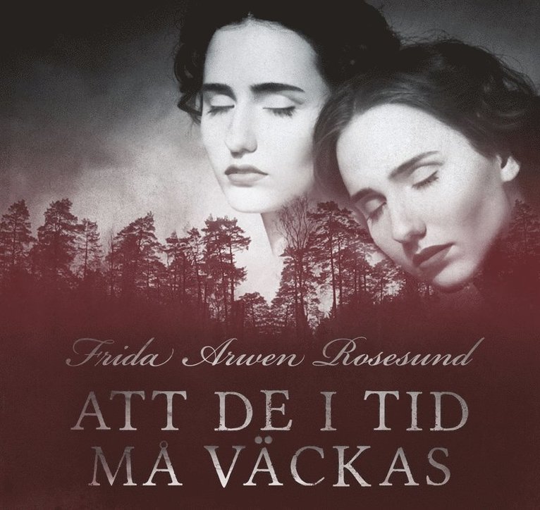 Frida Arwen Rosesund - Att de i tid må väckas, Ljudbok