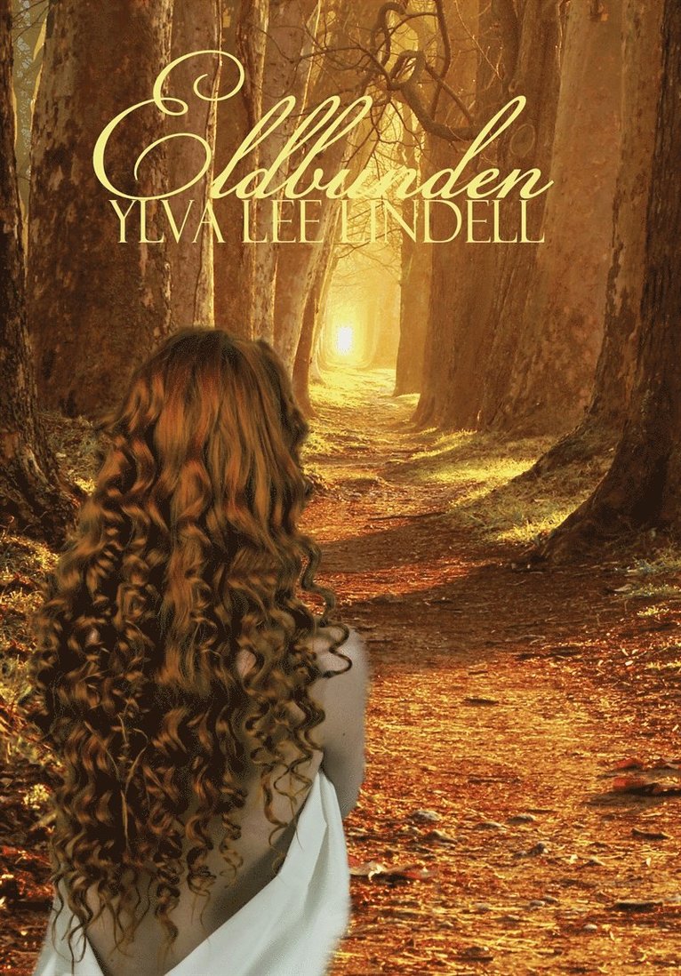 Ylva Lee Lindell - Eldbunden, Ljudbok