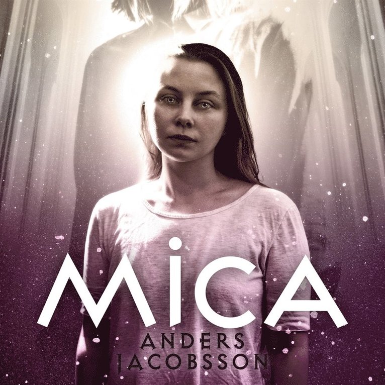 Anders Jacobsson - Mica - dotter av Solfolket, Ljudbok
