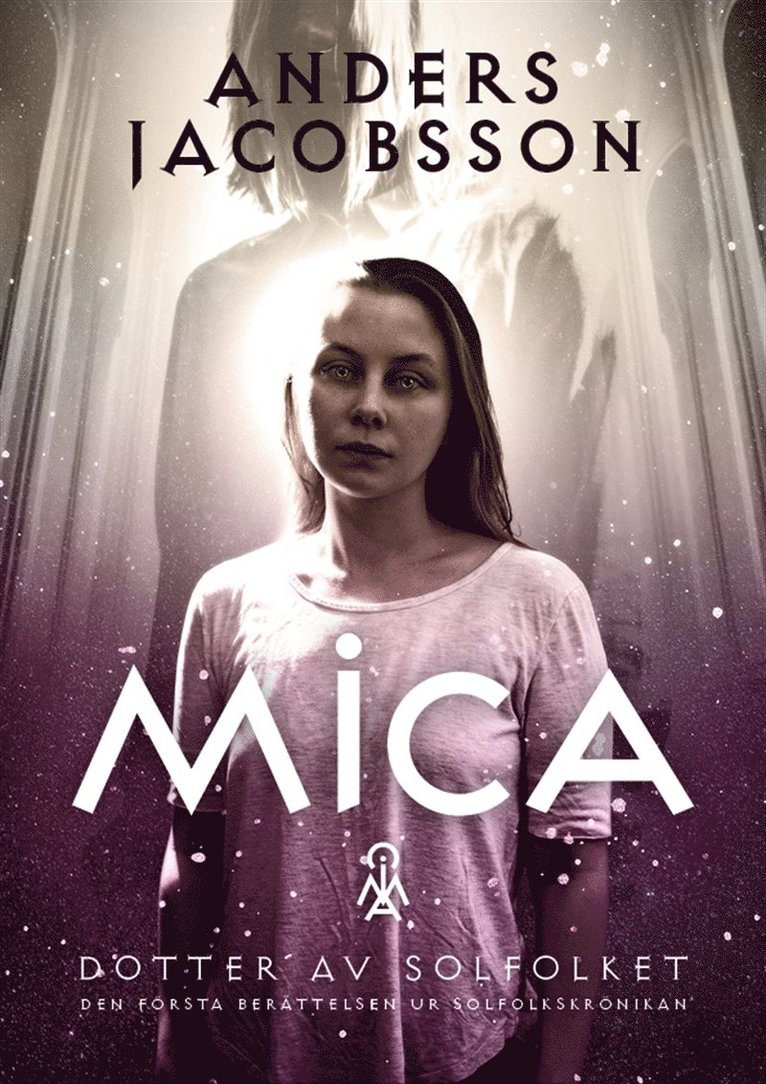 Anders Jacobsson - Mica - dotter av Solfolket, E-bok