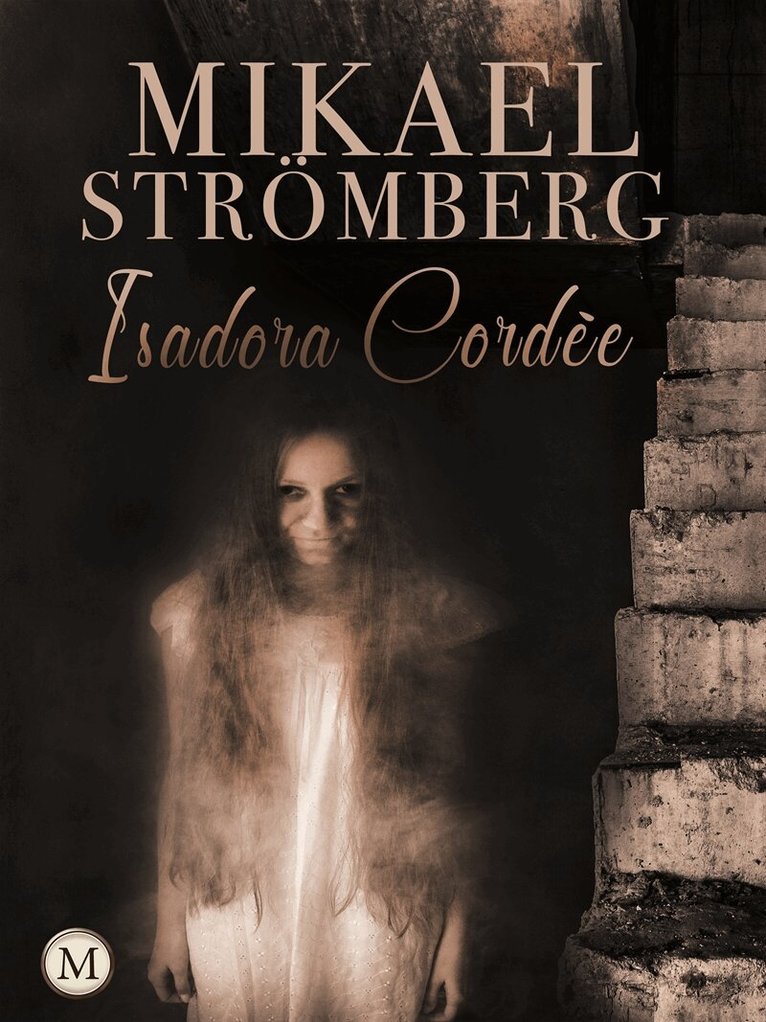 Mikael Strömberg - Isadora Cordée, E-bok