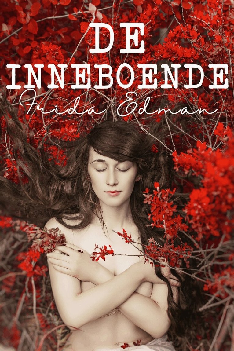 Frida Edman - De inneboende, E-bok