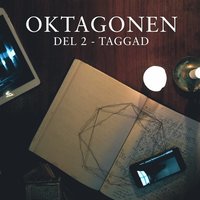 Oktagonen del 2: Taggad