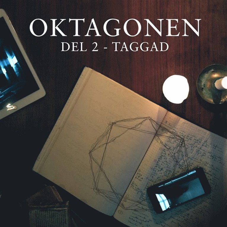 Emanuel Blume - Oktagonen del 2: Taggad, Ljudbok