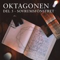 Oktagonen del 5: Sovrumsfnstret