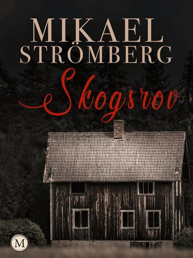 Mikael Strömberg - Skogsrov, E-bok