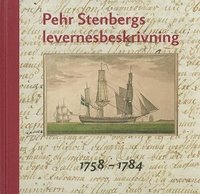 e-Bok Pehr Stenbergs levernesbeskrivning  av honom själv författad på dess lediga stunder. D. 1, 1758 1784