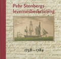 Pehr Stenbergs levernesbeskrivning : av honom sj�lv f�rfattad p� dess lediga stunder. D. 1, 1758-1784
