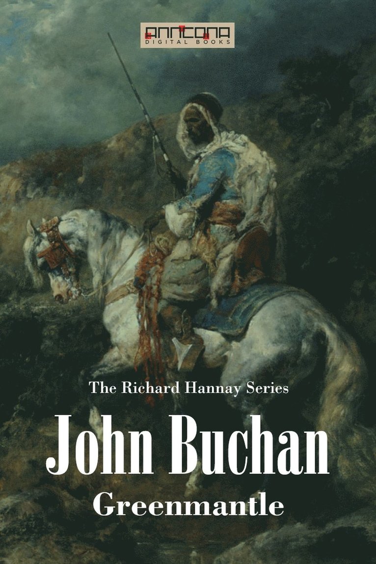 John Buchan - Greenmantle, E-bok