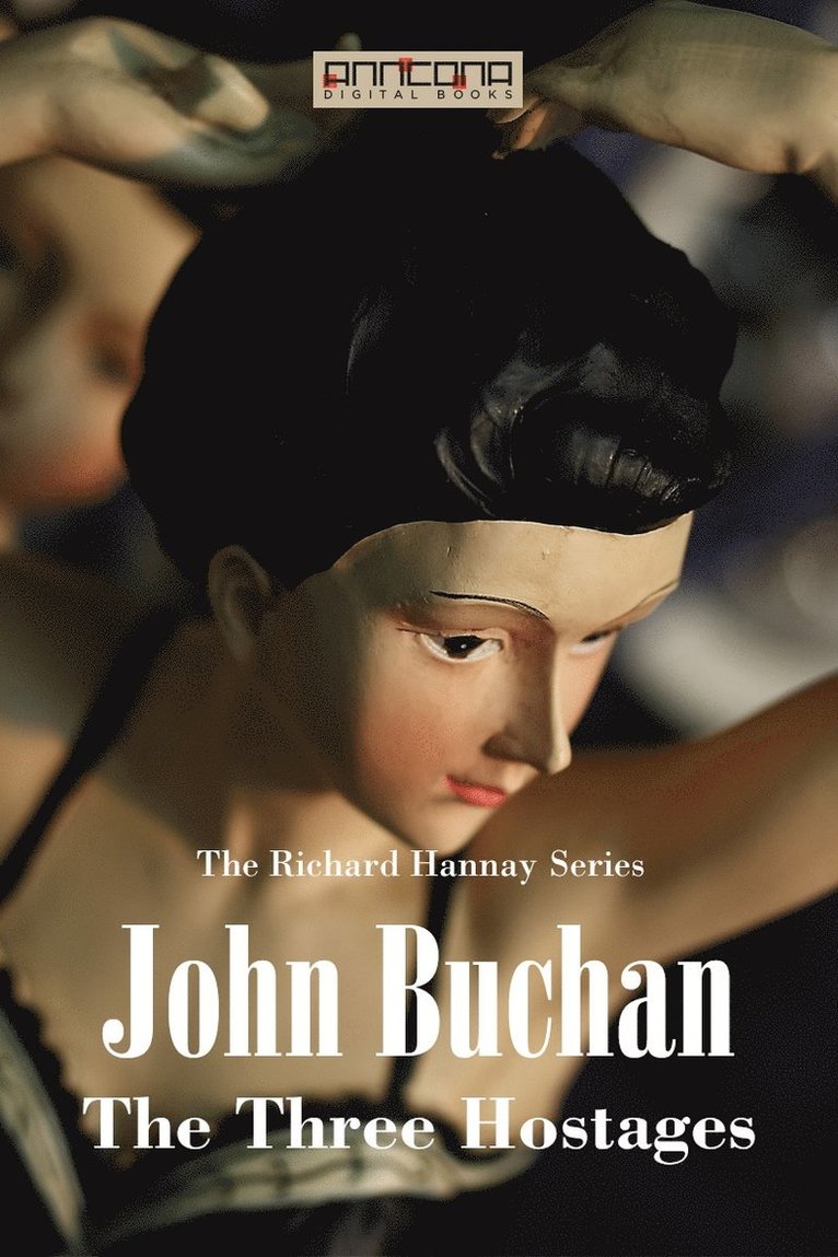 John Buchan - The Three Hostages, E-bok