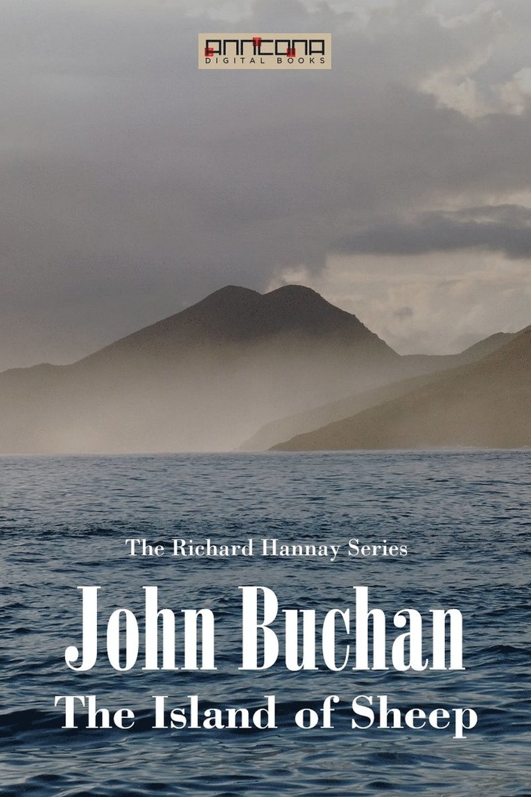 John Buchan - The Island of Sheep, E-bok