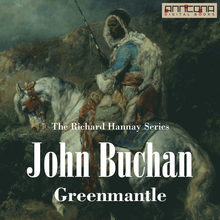 John Buchan - Greenmantle, Ljudbok