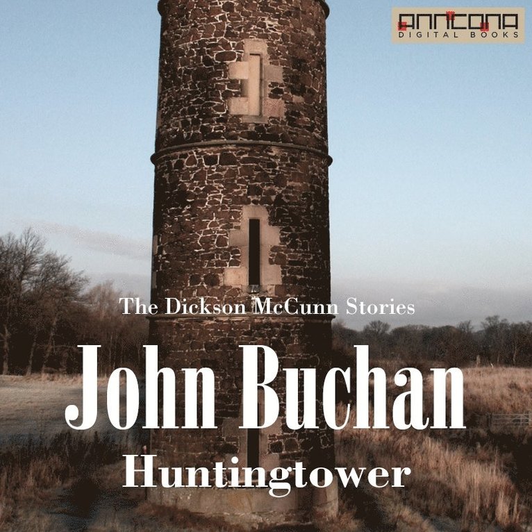 John Buchan - Huntingtower, Ljudbok