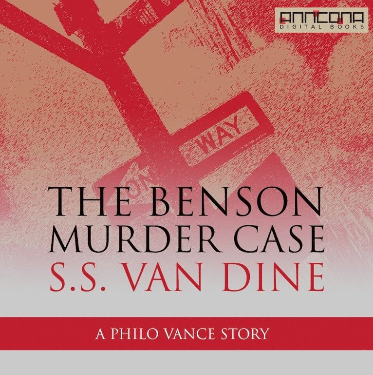S. S. van Dine - The Benson Murder Case, Ljudbok