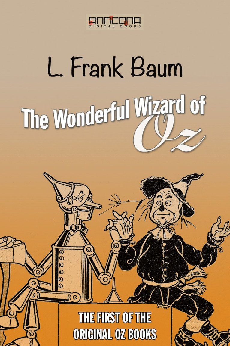 L. Frank Baum - The Wonderful Wizard of Oz, E-bok