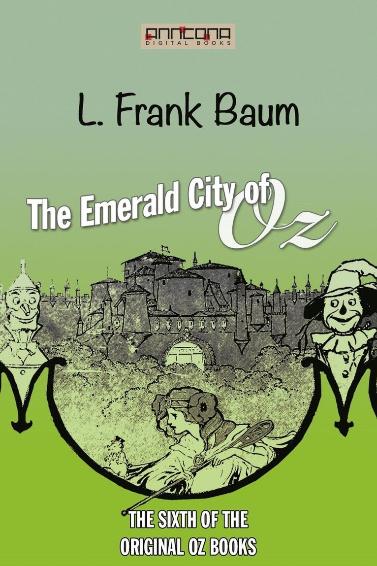 L. Frank Baum - The Emerald City of Oz, E-bok
