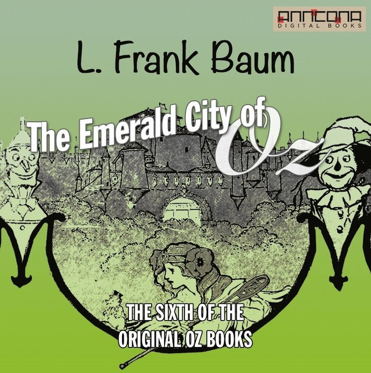 L. Frank Baum - The Emerald City of Oz, Ljudbok